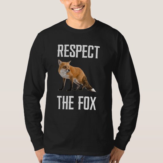 Respect The Fox Wild Animal Zookeeper For Fox Tシャツ (正面)