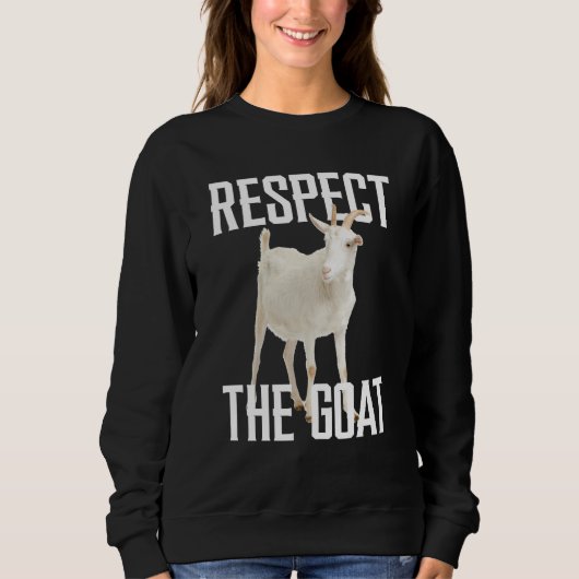 Respect The Goat Farming Farm Animal For Goat スウェットシャツ (正面)