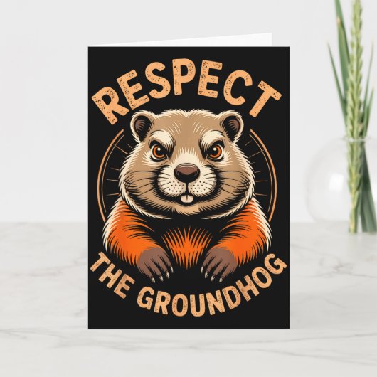 Respect The Groundhog  カード (正面)