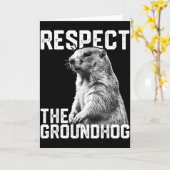 Respect The Groundhog Funny Groundhog Day Animal L カード (黄色い花)