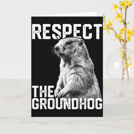 Respect The Groundhog Funny Groundhog Day Animal L カード (黄色い花)