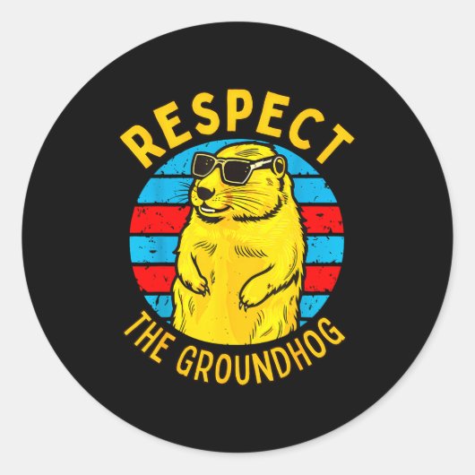 Respect The Groundhog Funny Woodchuck Groundhog Da ラウンドシール (正面)