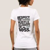 Respect The Hustle Celebrate The Boss Typography Tシャツ (裏面)