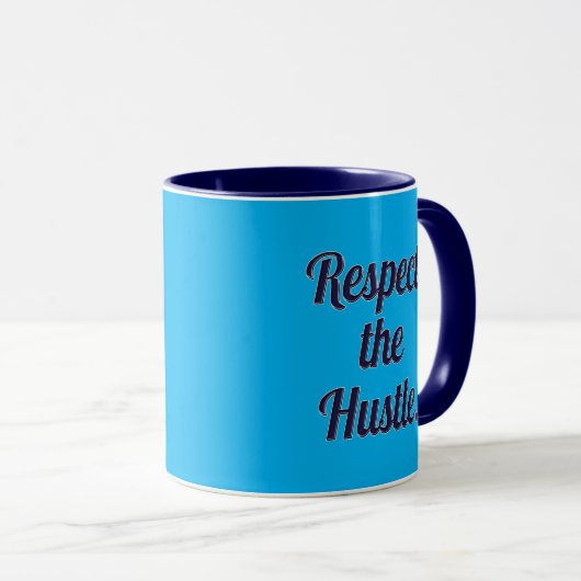 Respect the Hustle Script Design – Motivational Wo マグカップ (正面右)