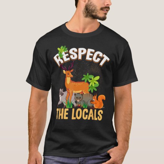 Respect the Locals Deer Racoon Possum Squirrel Wil Tシャツ (正面)