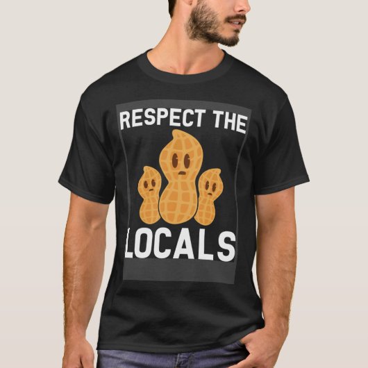 Respect the locals peanut allergic nut allergy tシャツ (正面)