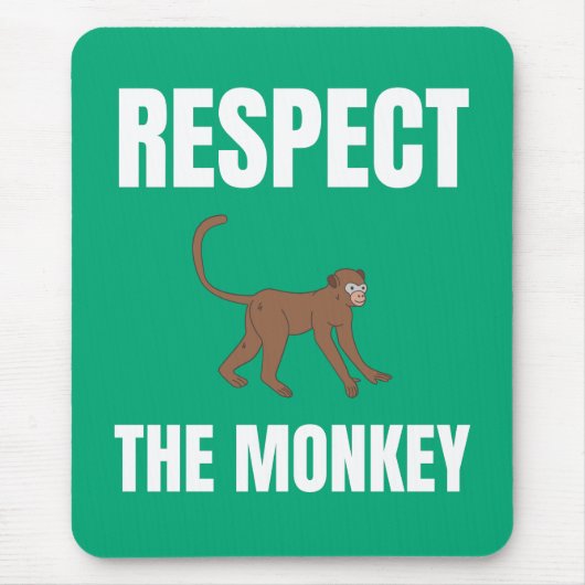 Respect The Monkey マウスパッド (正面)