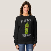 Respect The Pickles  Dill Cucumber Vegan Food スウェットシャツ (正面フル)