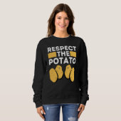 Respect The Potato Meme  Root Vegetable Potatoes P スウェットシャツ (正面フル)