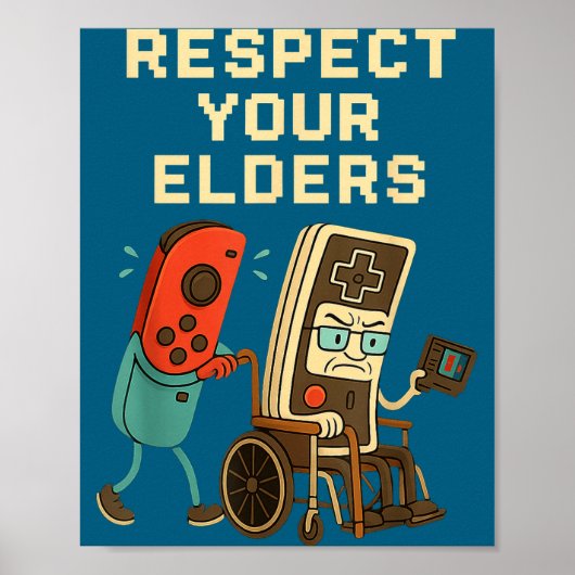 Respect Your Elders Retro Gaming Funny Gamer Contr ポスター (正面)