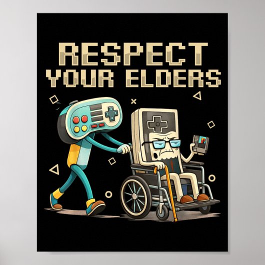 Respect Your Elders Retro Gaming Funny Gamer Contr ポスター (正面)