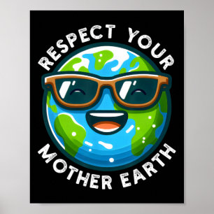 Respect Your Mother Earth おもしろい Earth Day 2025 ポスター