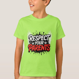 Respect Your Parents — Kid’s T-Shirt / Teach  Tシャツ