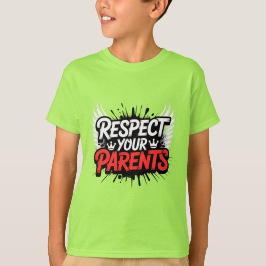 Respect Your Parents — Kid’s T-Shirt / Teach  Tシャツ (正面)