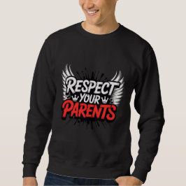 Respect Your Parents — Men’s Hoodie / Respect スウェットシャツ