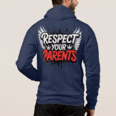 Respect Your Parents — Men’s Hoodie / Respect  パーカ (裏面)