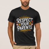 Respect Your Parents — Men’s Inspirational Tシャツ (正面)