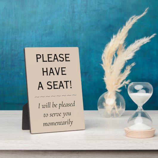 Respectable, Elegant "PLEASE HAVE A SEAT!" フォトプラーク (側面)