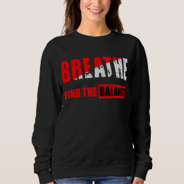 Respira y encuentra el equilibrio Camiseta スウェットシャツ
