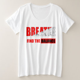 Respira y encuentra el equilibrio Camiseta プラスサイズTシャツ