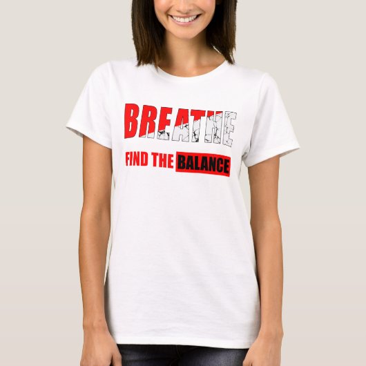 Respira y encuentra el equilibrio Camiseta Tシャツ (正面)