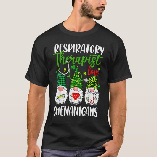 Respiratory Therapist Love Shenanigans Gnome St Pa Tシャツ (正面)