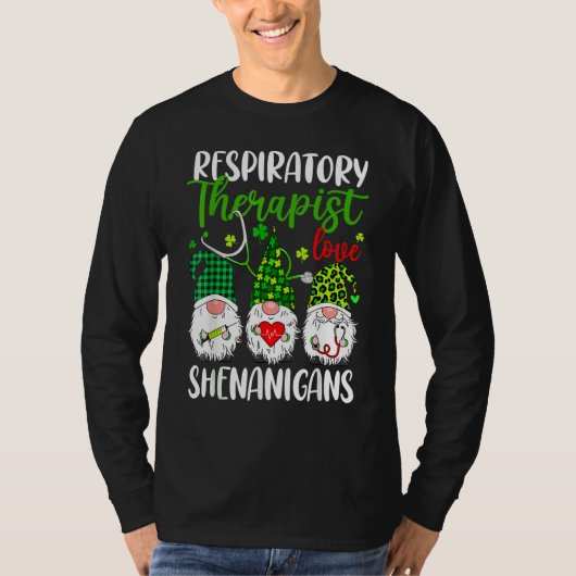 Respiratory Therapist Love Shenanigans Gnome St Pa Tシャツ (正面)