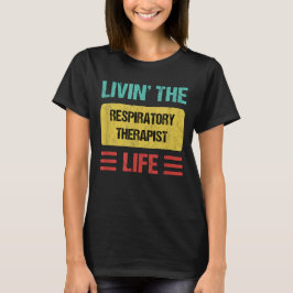 Respiratory Therapist Retro Quote Tシャツ