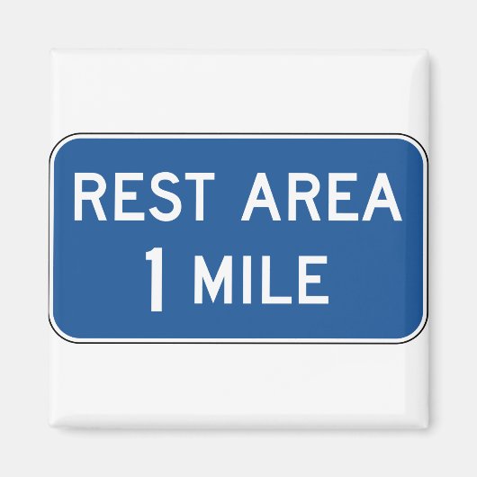 Rest Area Road Sign マグネット (正面)