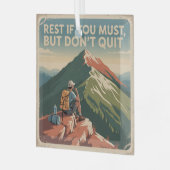 Rest If You Must, But Don't Quit ガラスオーナメント (正面左)