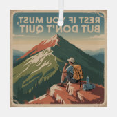 Rest If You Must, But Don't Quit ガラスオーナメント (裏面)