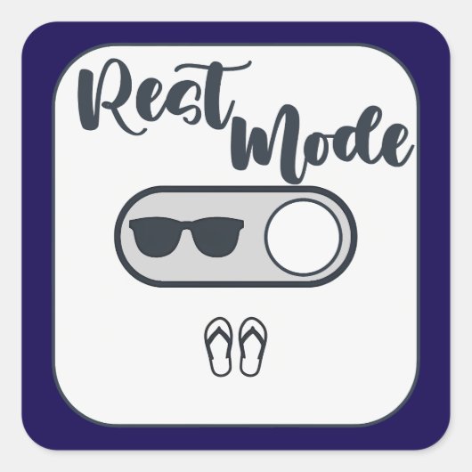 Rest Mode Activated Shirt – Relax Lifestyle Design スクエアシール (正面)