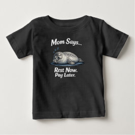 Rest Now Pay Later ベビーTシャツ
