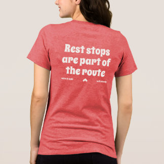 Rest Stops Are Part of the Route Typography トライブレンドＴシャツ