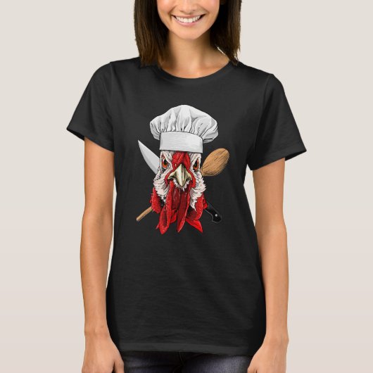 Restaurant Chicken Chef Kitchen Cook Culinary Chic Tシャツ (正面)