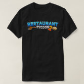 Restaurant Tycoon 2  Tシャツ (デザイン正面)