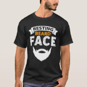 Resting Beard Face  Beard  Husband Dad Boyfriend Tシャツ (正面)