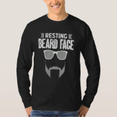 Resting Beard Face For Bearded Men Quote Designs   Tシャツ (正面)