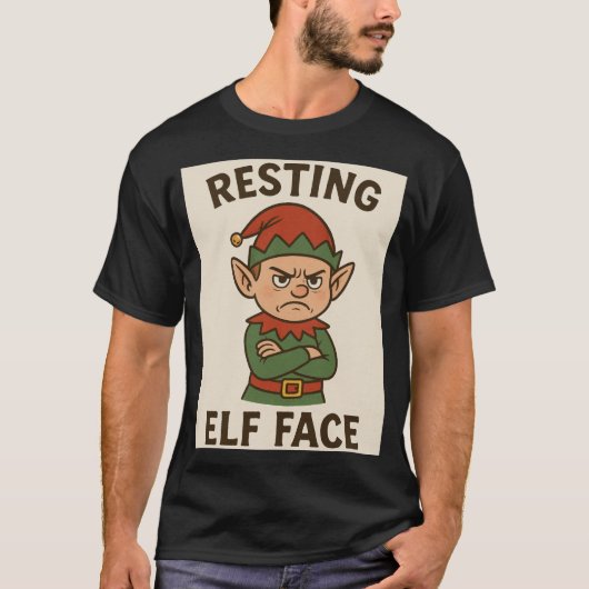 Resting Elf Face – Grumpy Holiday Mood Tシャツ (正面)