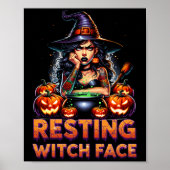 Resting Witch Face Funny Sarcastic Halloween Rude  ポスター (正面)