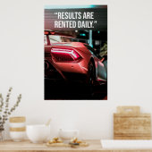 Results Are Rented Daily Car Quote Poster ポスター (キッチン)