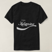 Resus Threads Enjoy Ketamine Emergency Tee Shirt  Tシャツ (デザイン正面)