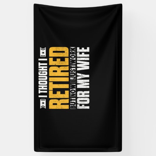 Retired 2021 Retirement Gift I Thought I Retired 横断幕 (縦)