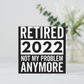 Retired 2022 Not My Problem Anymore セーブザデート (スタンド正面)