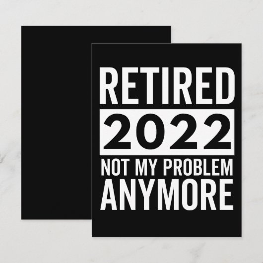 Retired 2022 Not My Problem Anymore セーブザデート (正面/裏面)