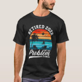 Retired 2022 Not My Problem Anymore Retirement Gif Tシャツ (正面)