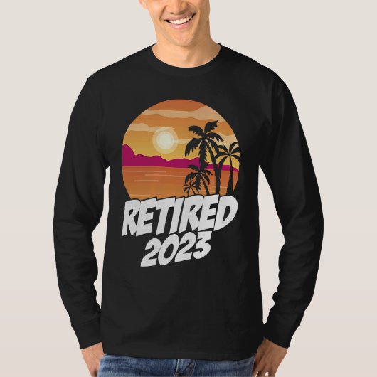 Retired 2023 Graphic Retirement Retired Retiree Pe Tシャツ (正面)
