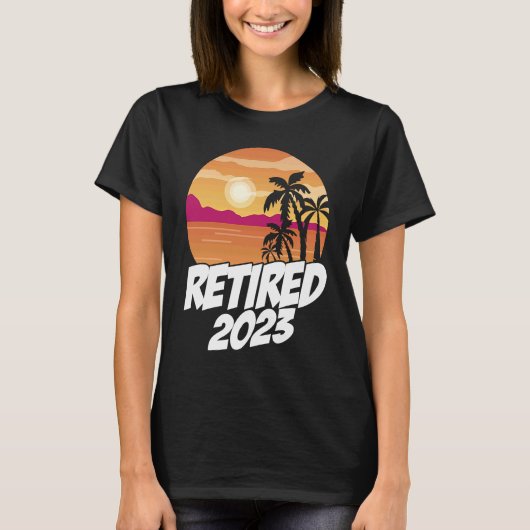 Retired 2023 Graphic Retirement Retired Retiree Pe Tシャツ (正面)