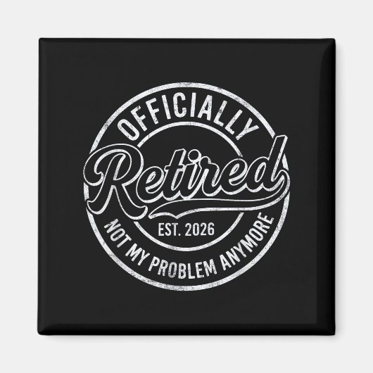 Retired 2026 Funny Retirement For Men Women Humor  マグネット (正面)