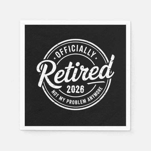 Retired 2026 Not My Problem Anymore Retirement スタンダードカクテルナプキン (正面)